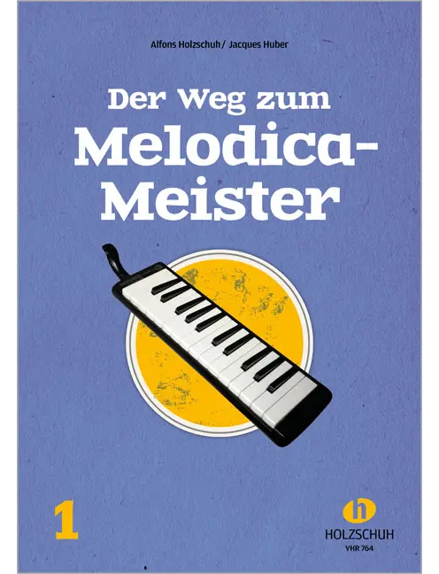 Der Weg zum Melodica-Meister 1